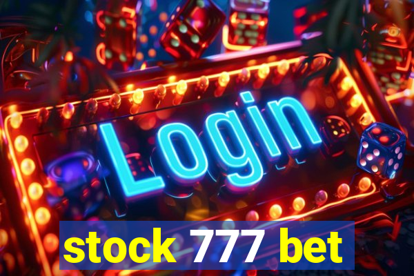 stock 777 bet